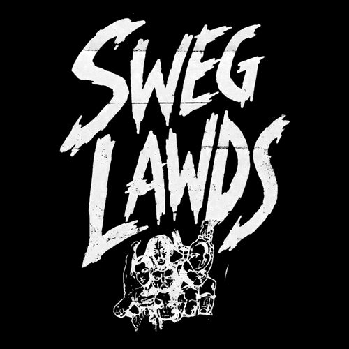 Sweg Lawds